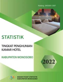 Statistik Tingkat Penghunian Kamar Hotel Kabupaten Wonosobo 2022