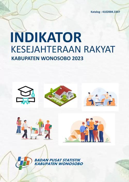 Indikator Kesejahteraan Rakyat Kabupaten Wonosobo 2023