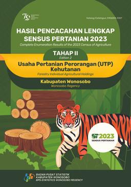 Complete Enumeration Results Of The 2023 Census Of Agriculture - Edition 2 Forestry Individual Agricultural Holdings Wonosobo Regency