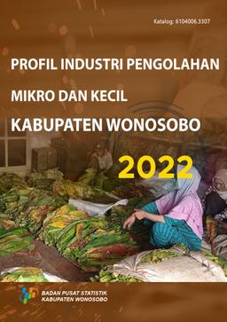 Profil Industri Mikro Dan Kecil Kabupaten Wonosobo 2022