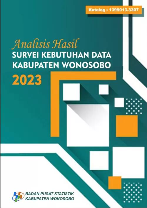 Analysis of Data Needs Survey for BPS-Statistics of Wonosobo Regency 2023